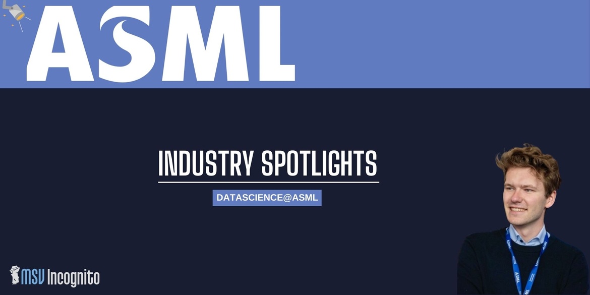 Data Science @ ASML - Guest Talk & Q&A