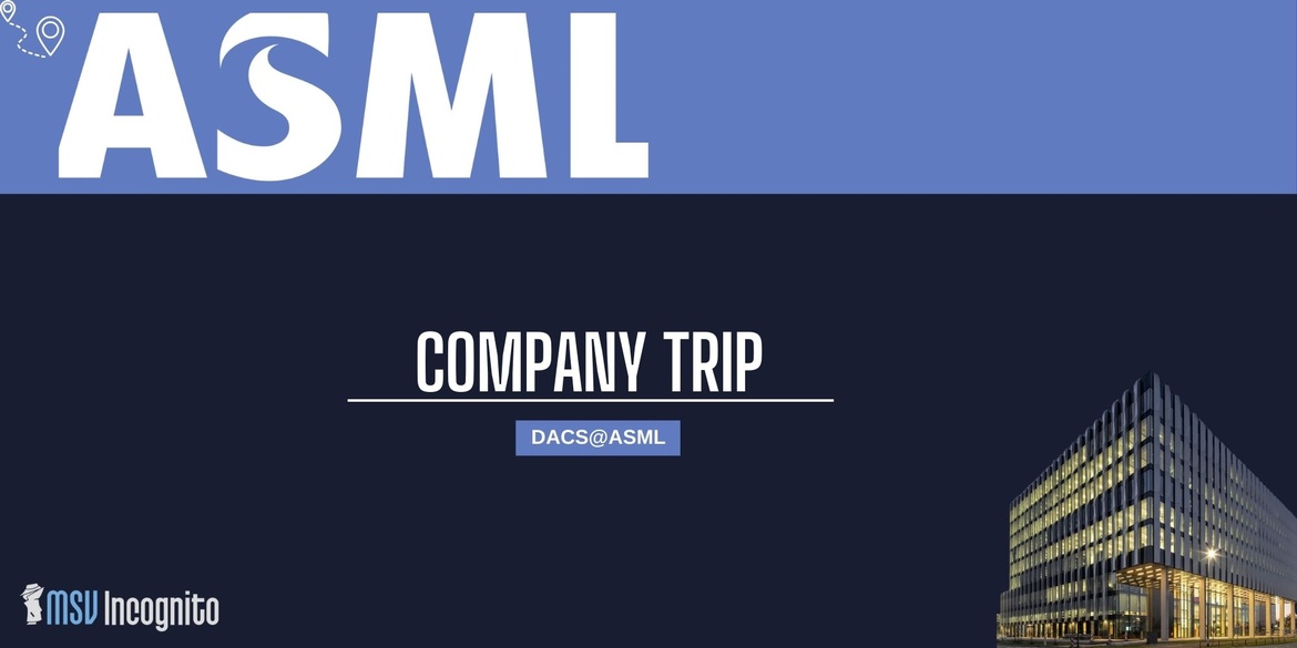 DACS @ ASML - Day Trip to ASML