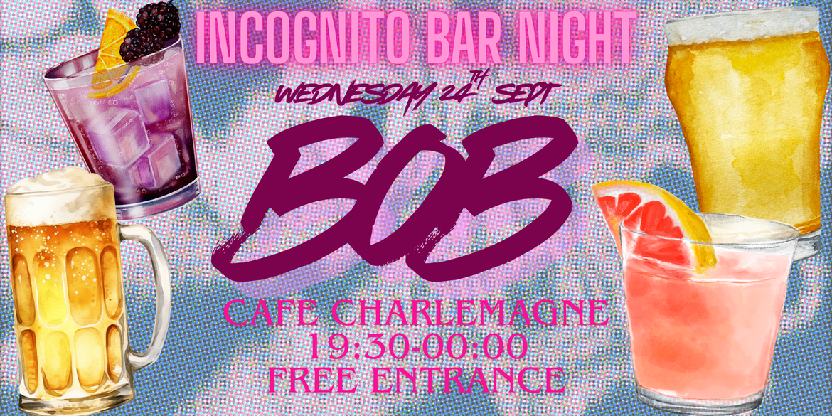 Incognito Bar Night - BOB